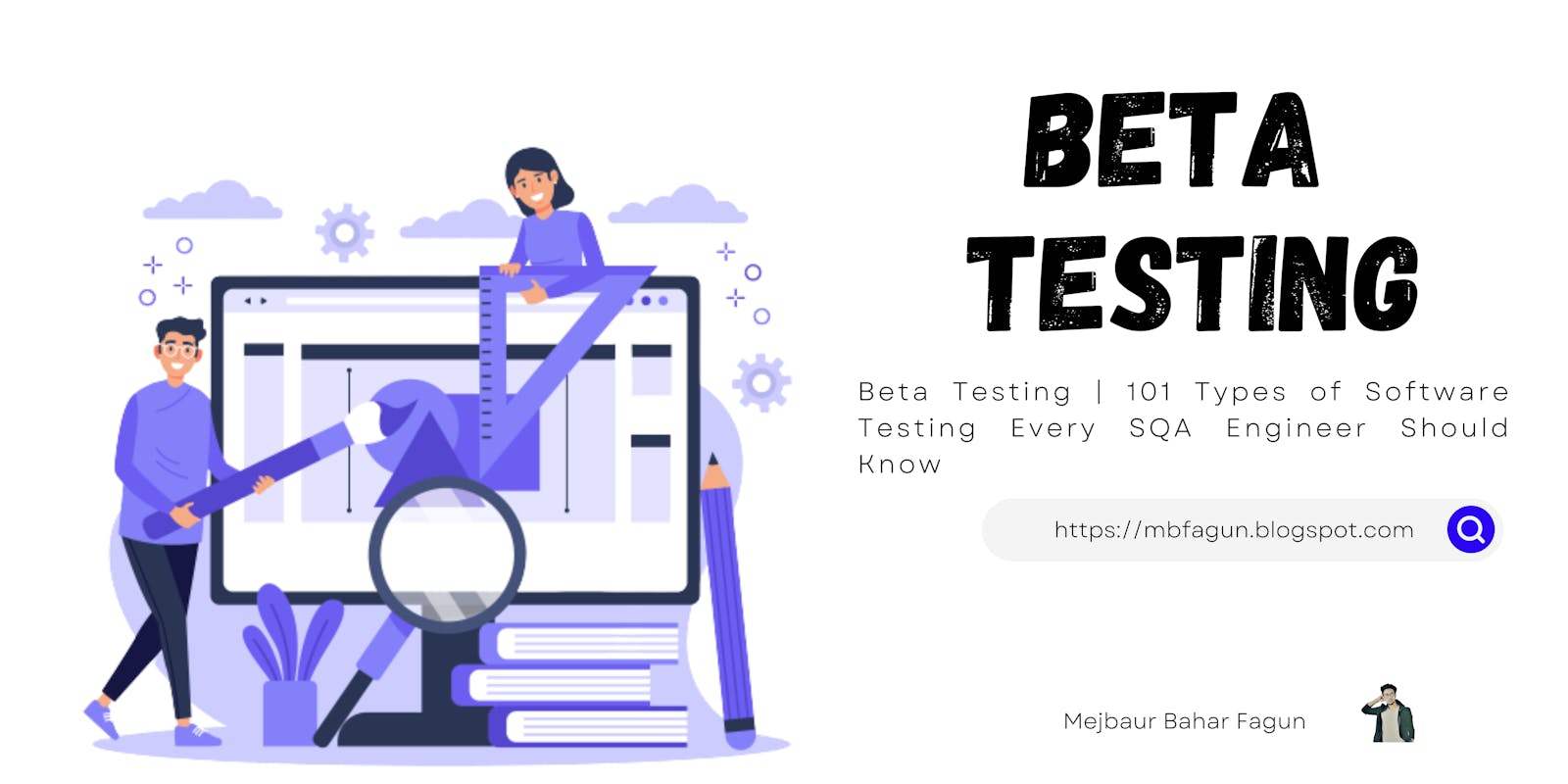 Beta Testing | 101 Types of Software Testing Every SQA Engineer Should Know 🧪🕵️‍♂️
