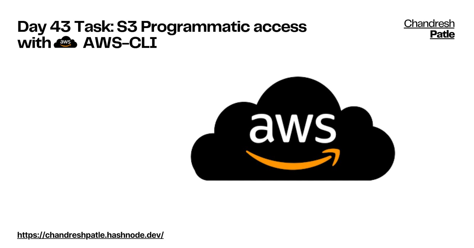 Day 43 Task: S3 Programmatic access with AWS-CLI