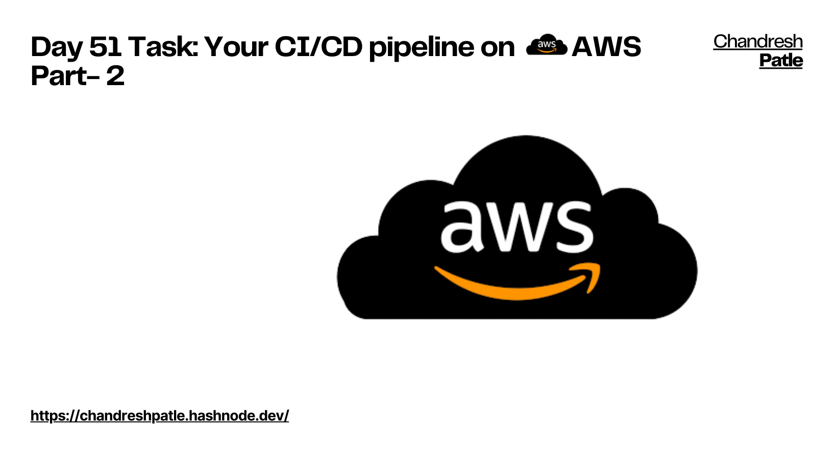 Day 51 Task: Your CI/CD pipeline on AWS Part- 2