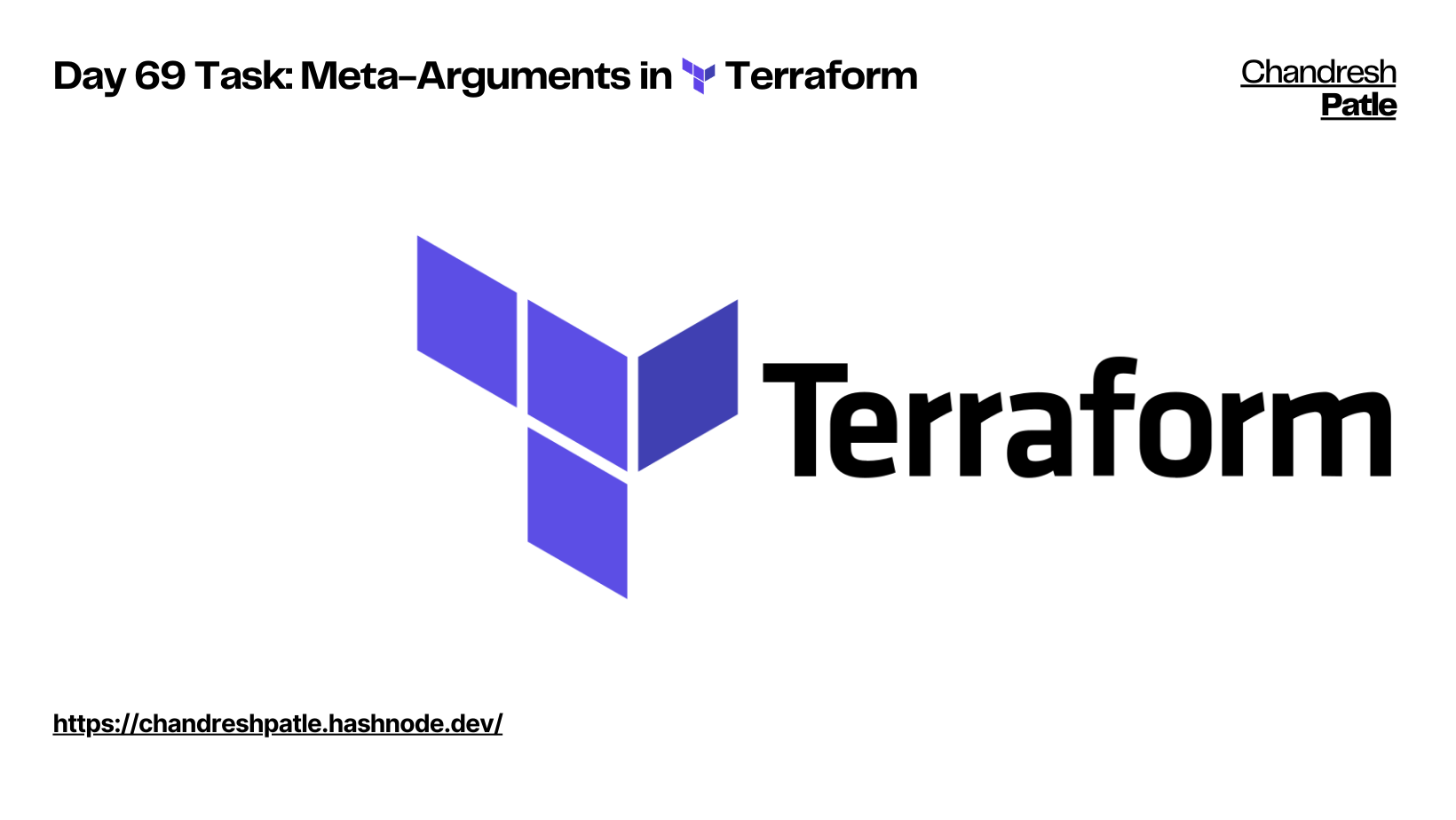 Day 69 Task: Meta-Arguments in Terraform