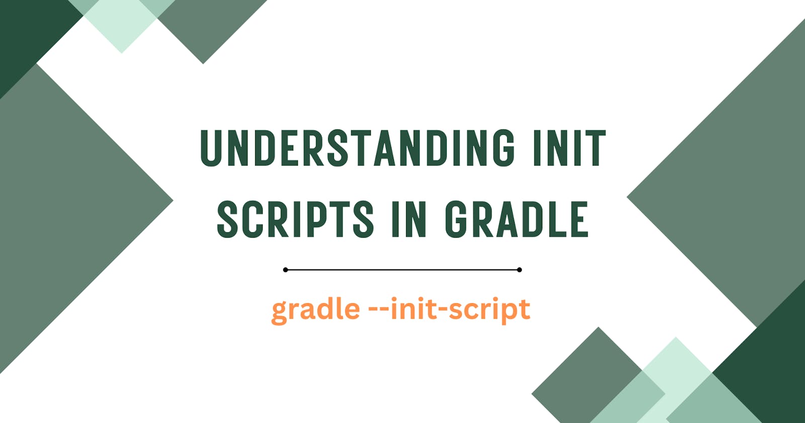 Understanding Init Scripts in Gradle