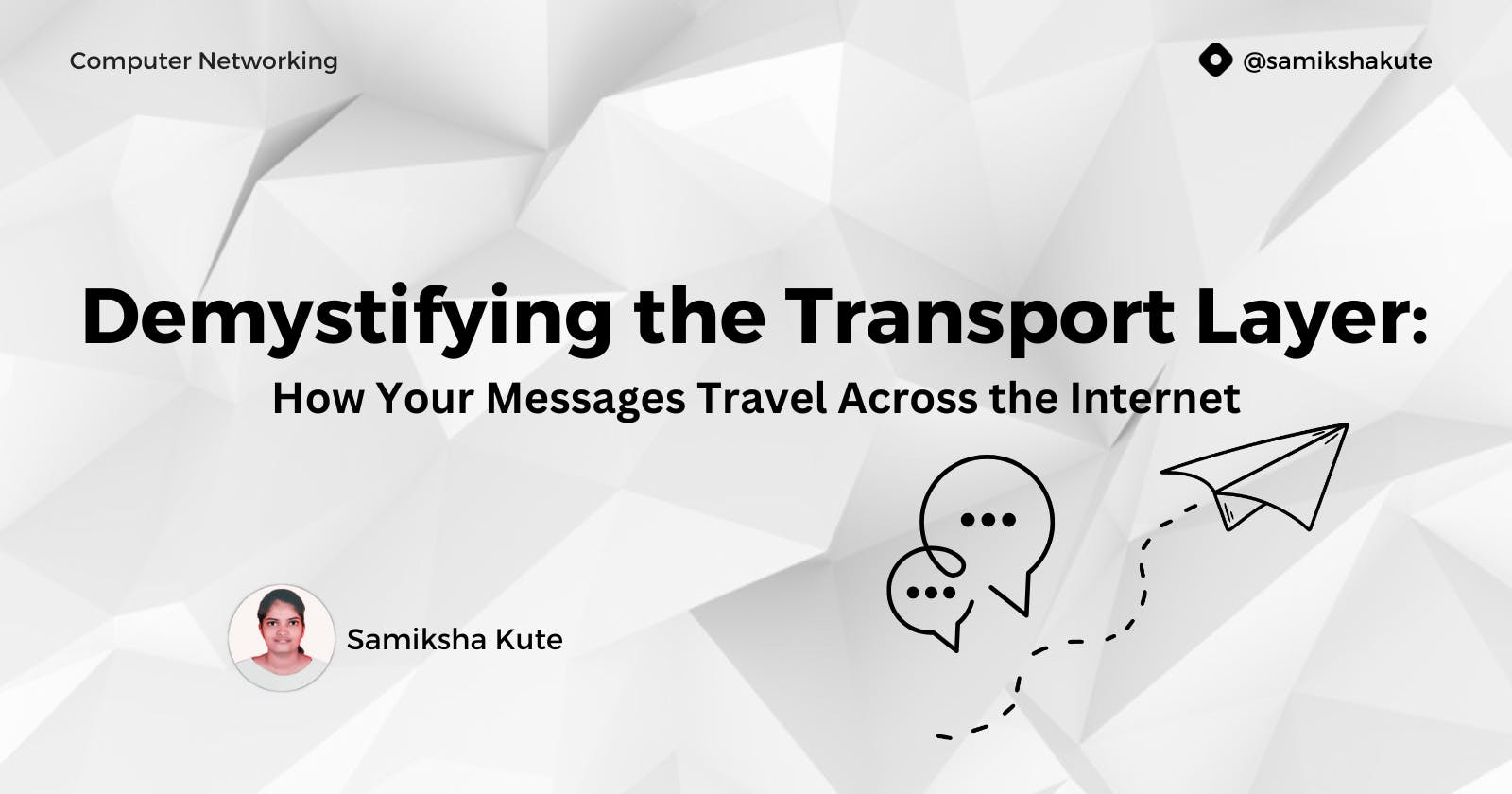 Demystifying the Transport Layer: How Your Messages Travel Across the Internet