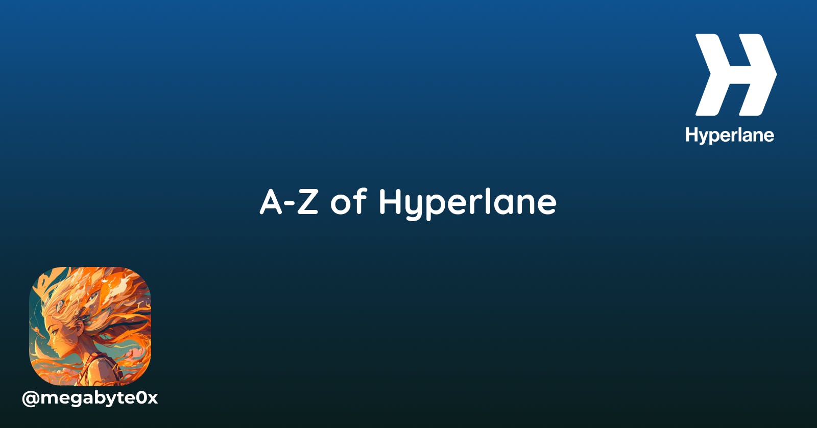 A-Z of Hyperlane