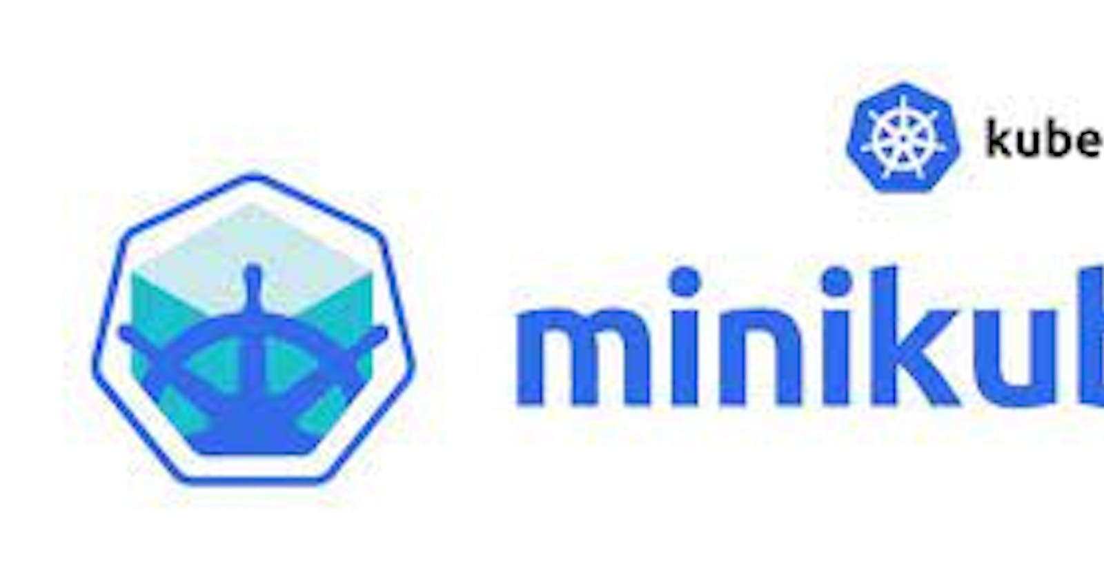 Step By Step Guide on Minikube