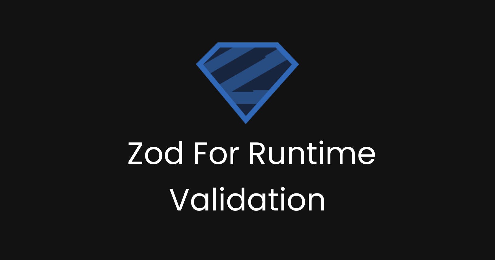 Zod for Runtime Validation in Next.js