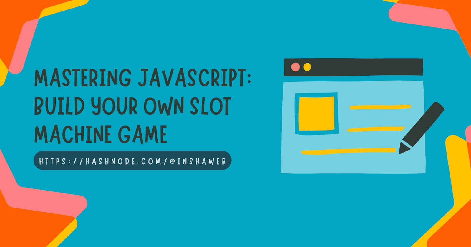 Mastering JavaScript: Build Your Own Slot Machine Game!