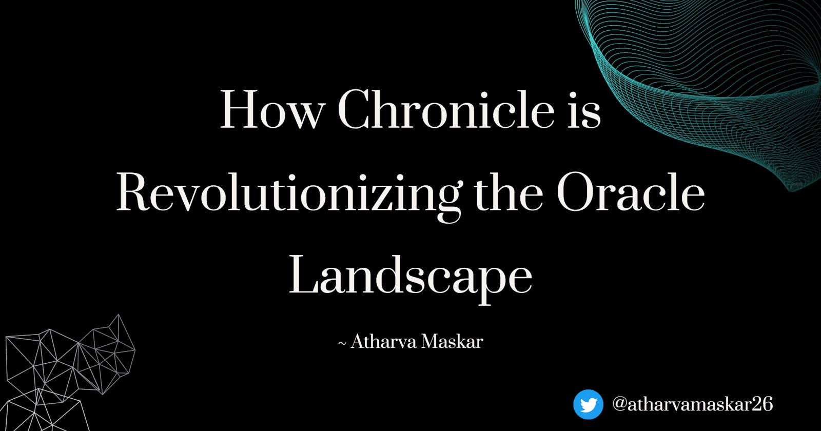 How Chronicle is Revolutionizing the Oracle Landscape