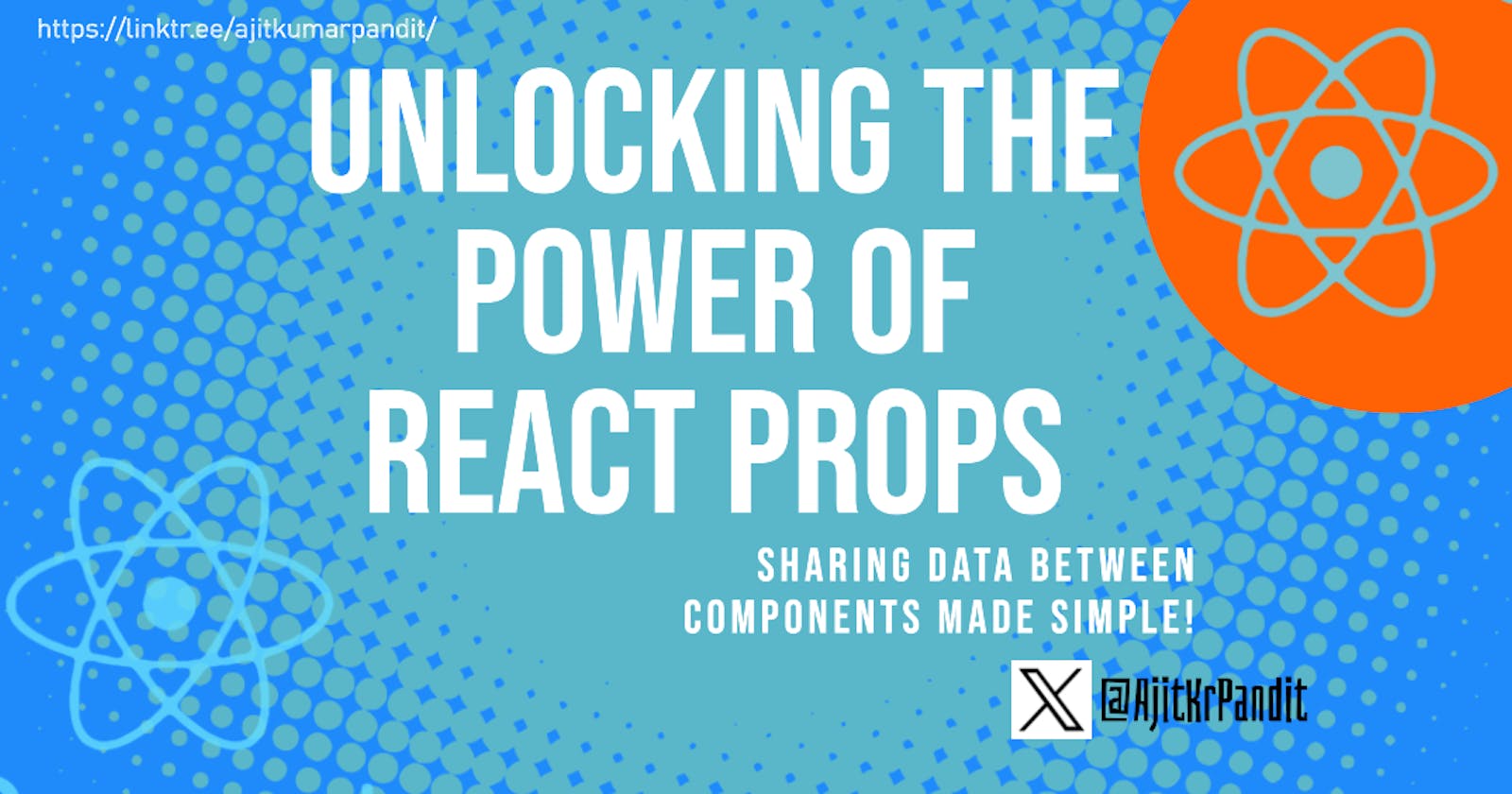 Unlocking the Power of React Props: Sharing Data Between Components Made Simple!