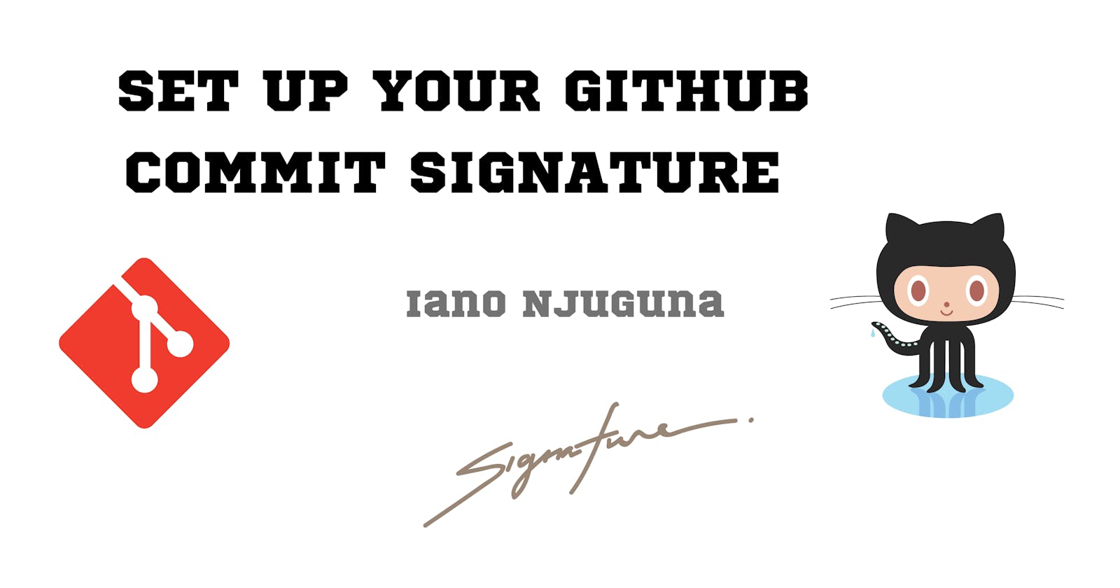 Set Up your GitHub Commit Signature