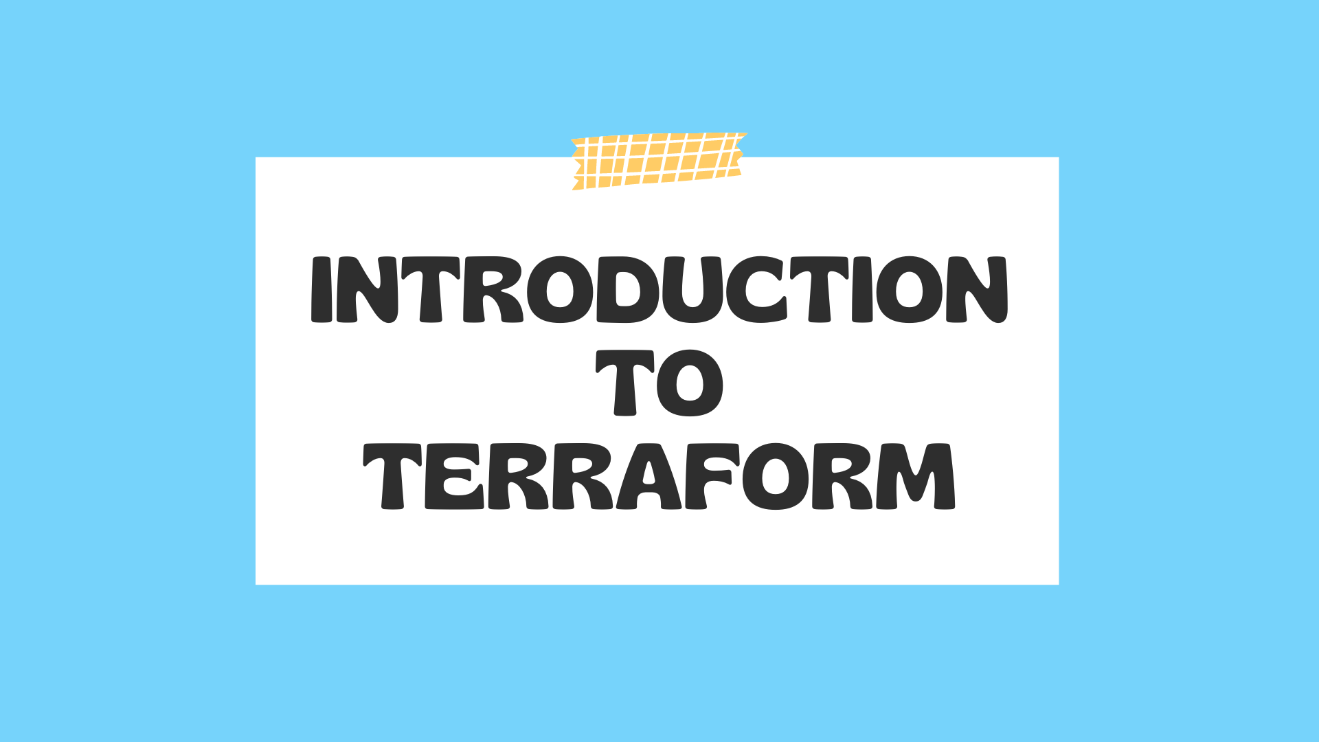 Introduction to Terraform and Terraform Basics