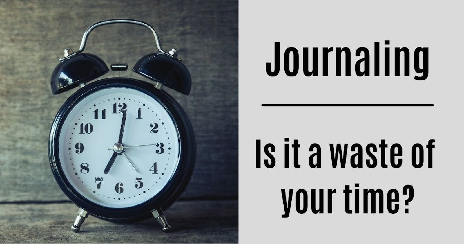 Why Journaling Can Be A Waste of Time