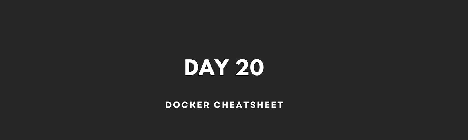 Docker Cheatsheet for DevOps and Container Enthusiasts!
