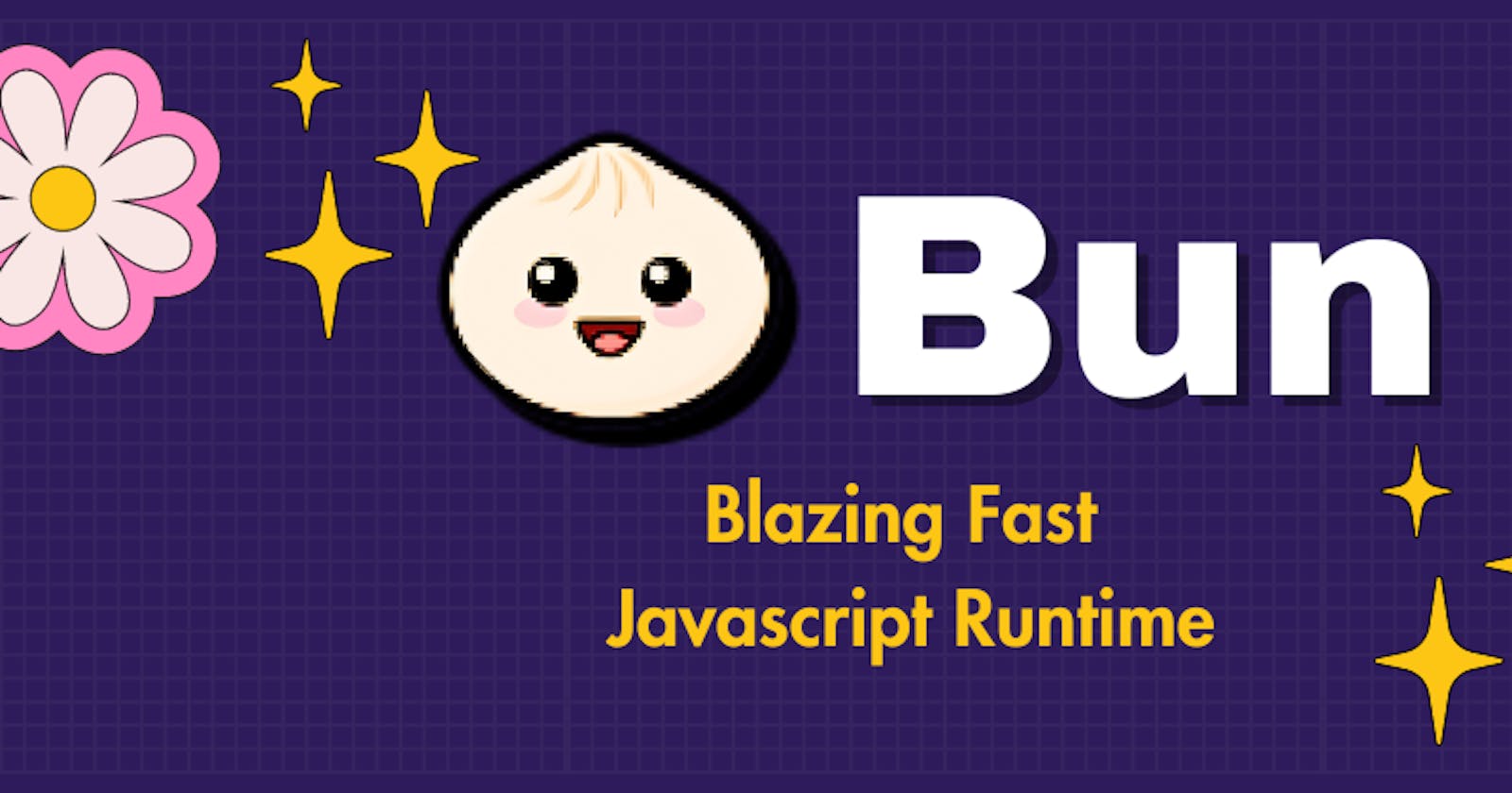 Discover Bun - A Faster, Modern JavaScript Runtime