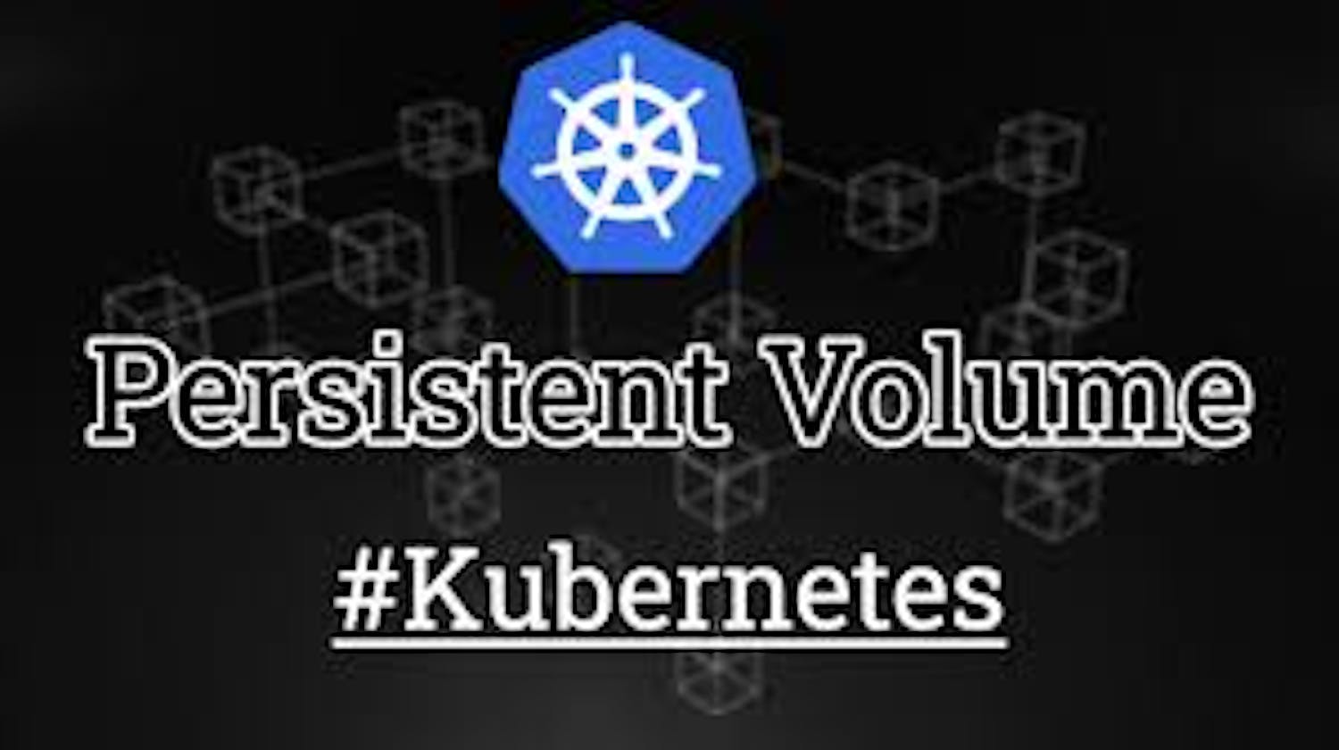 #Day36:Managing Persistent Volumes in Your Deployment 💥