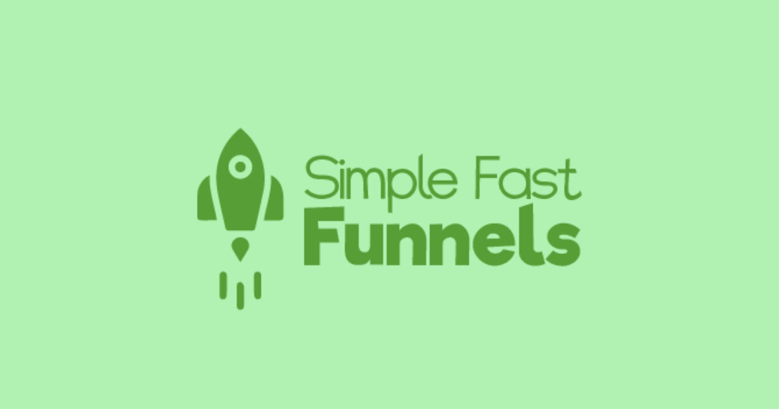 Simple Fast Funnels Features