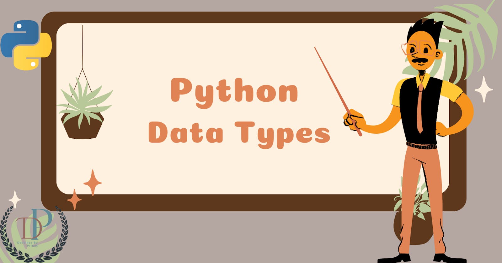 Python(Part - 3):Getting Started with Python Data Types