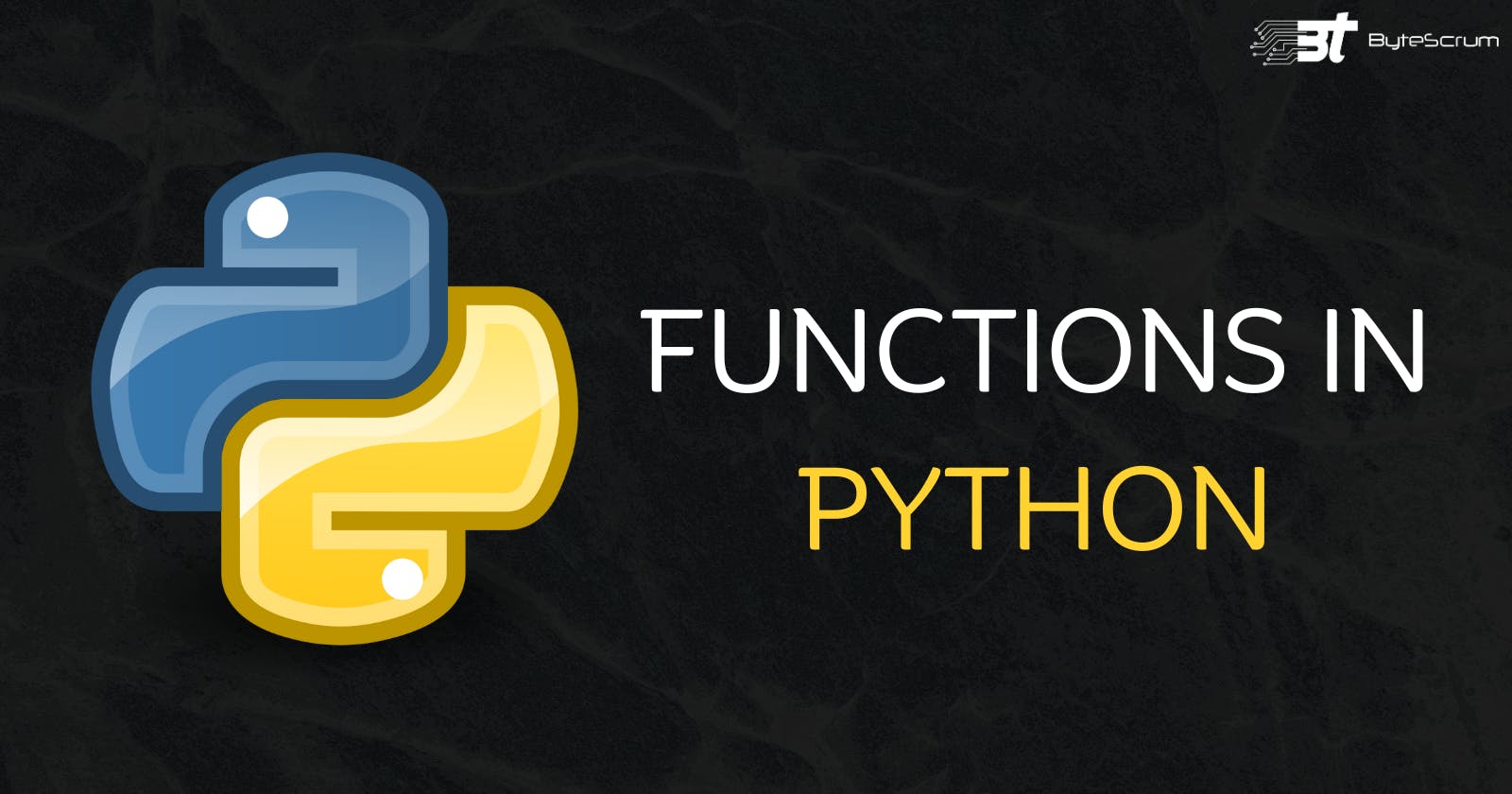 Functions in Python: A Comprehensive Guide