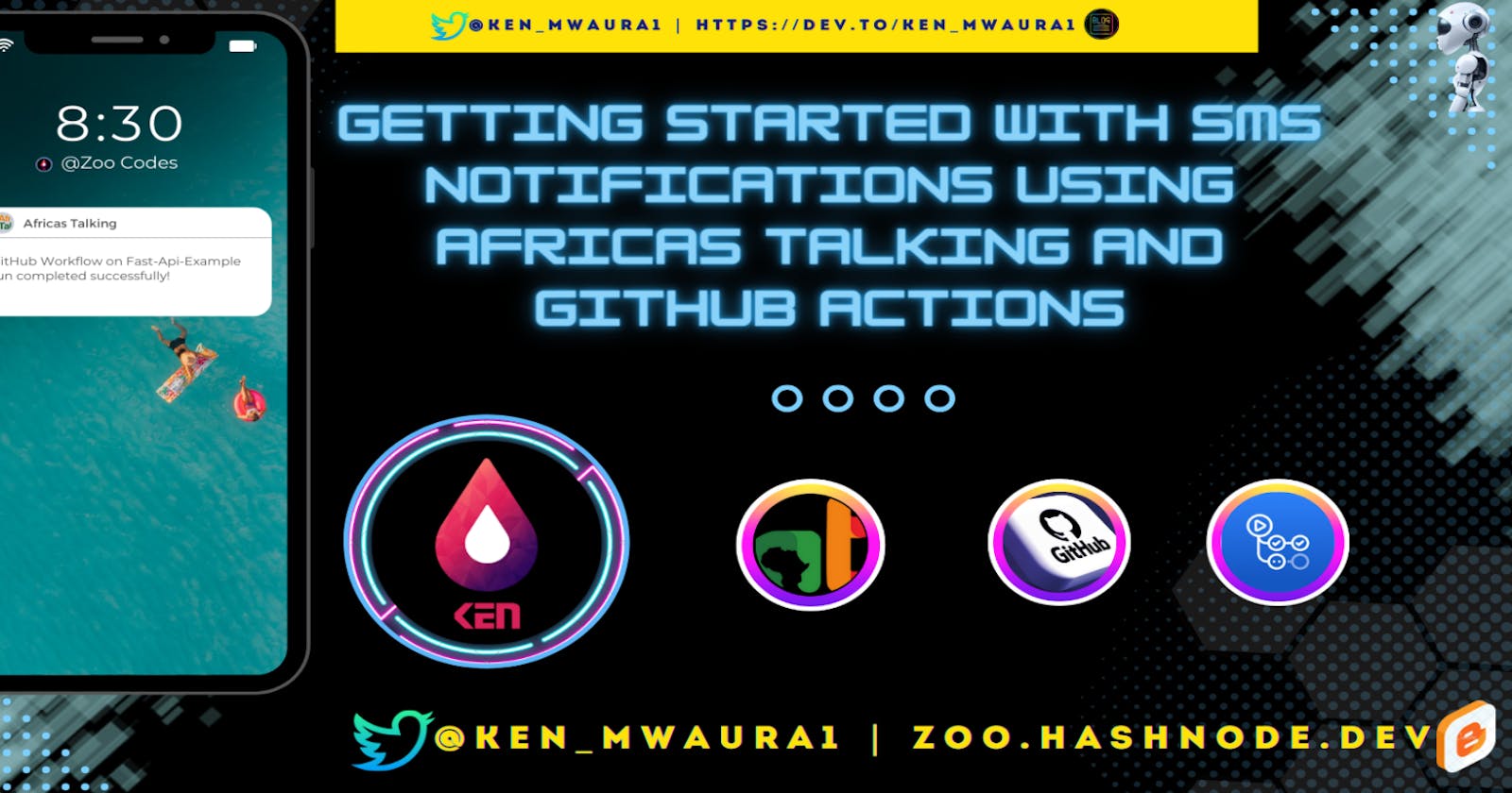 Getting Started with SMS Notifications using Africas Talking and GitHub Actions