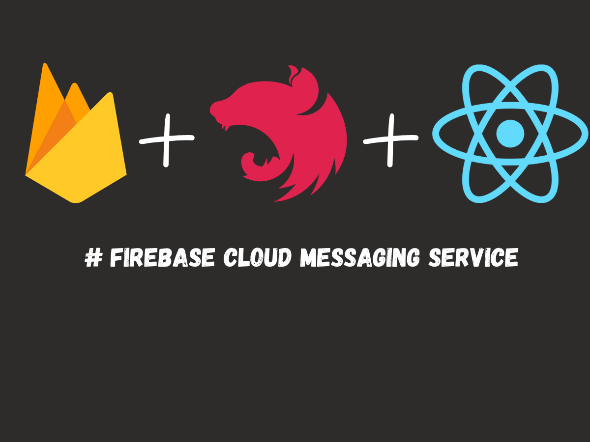 How to send push notifications with Firebase, React and NestJS