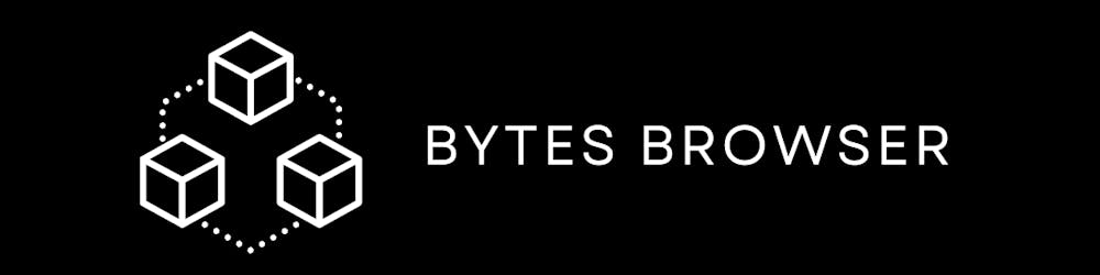 Bytes Browser