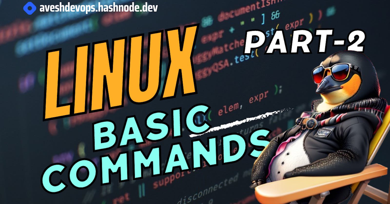 Starting with Linux Part-2: Command Line Fundamentals You Can't Miss - Day 3/90