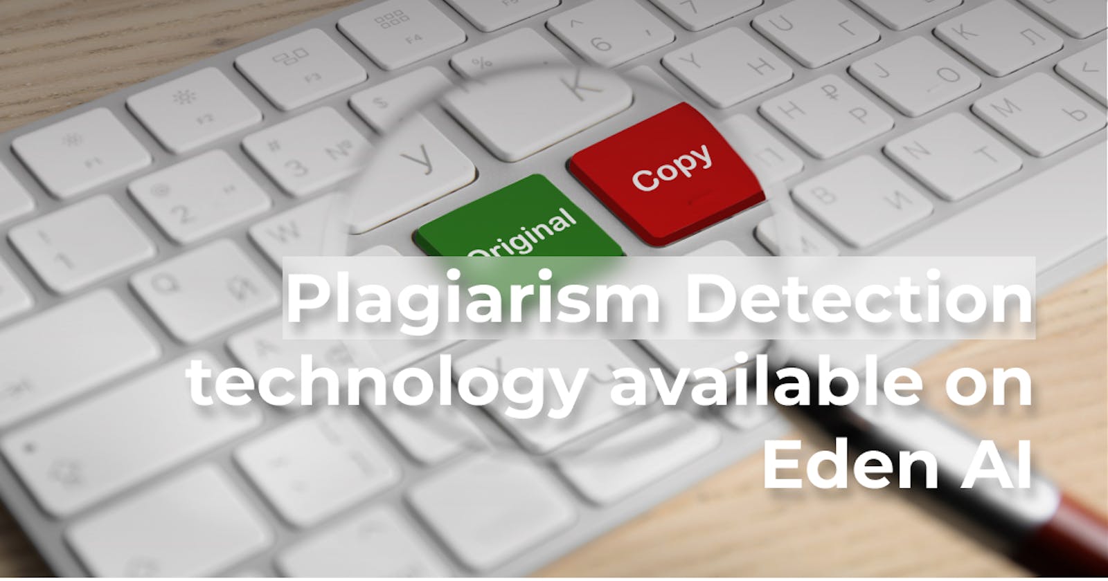 NEW: Plagiarism Detection available on Eden AI