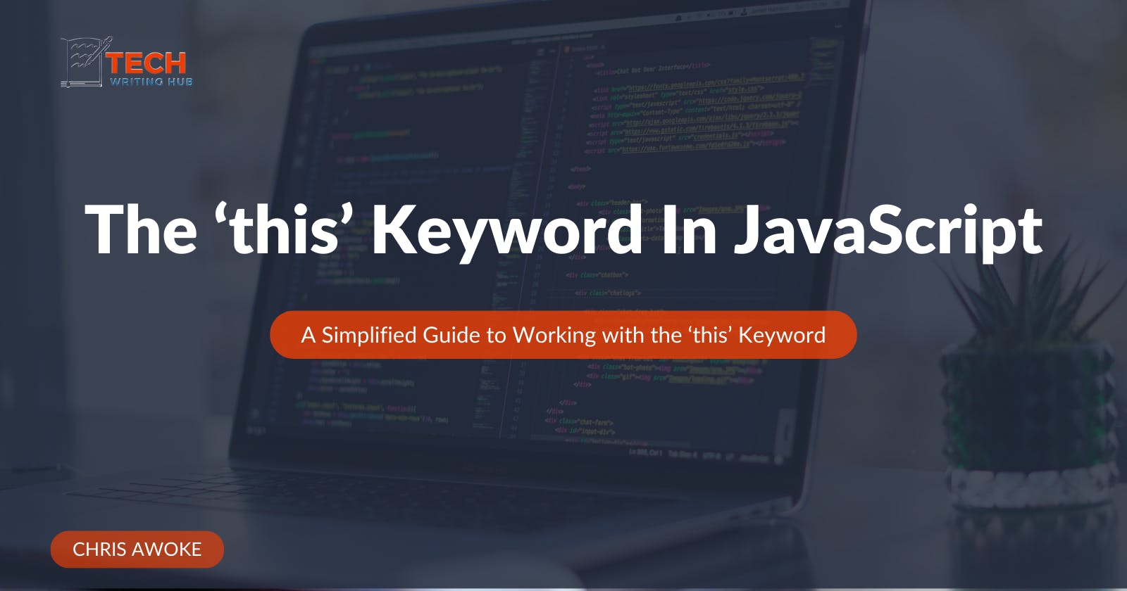 A Simplified Guide to the 'this' Keyword in JavaScript