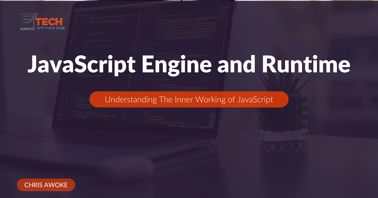 JavaScript Engine And Runtime