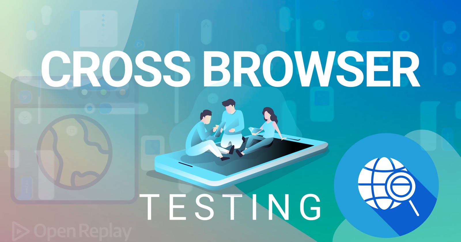 Effective Cross-Browser Testing Strategies