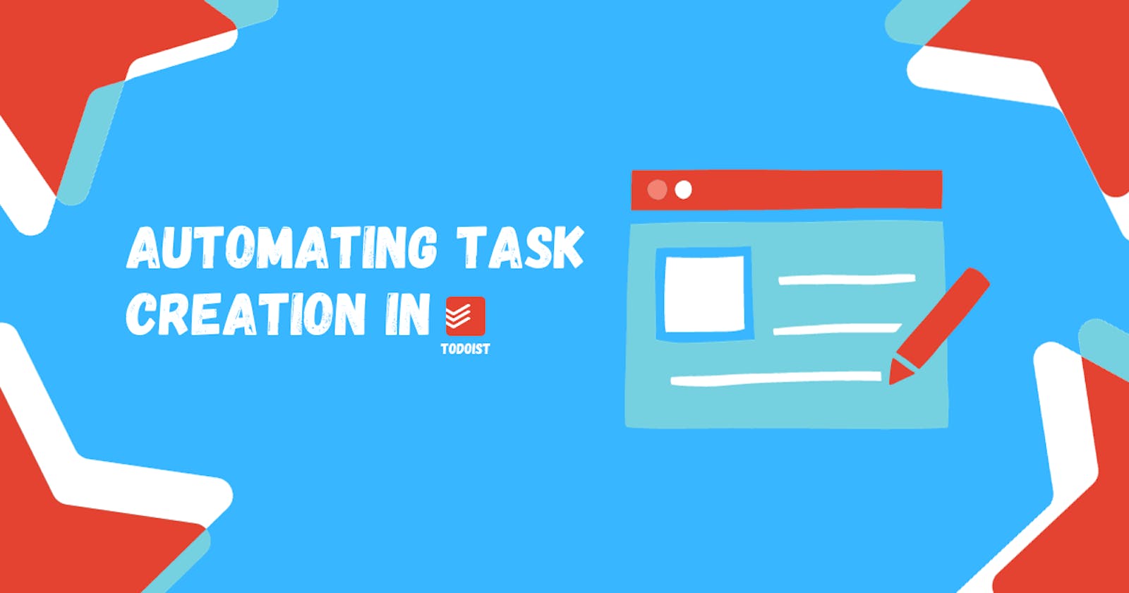Automating task creation in ToDoIst