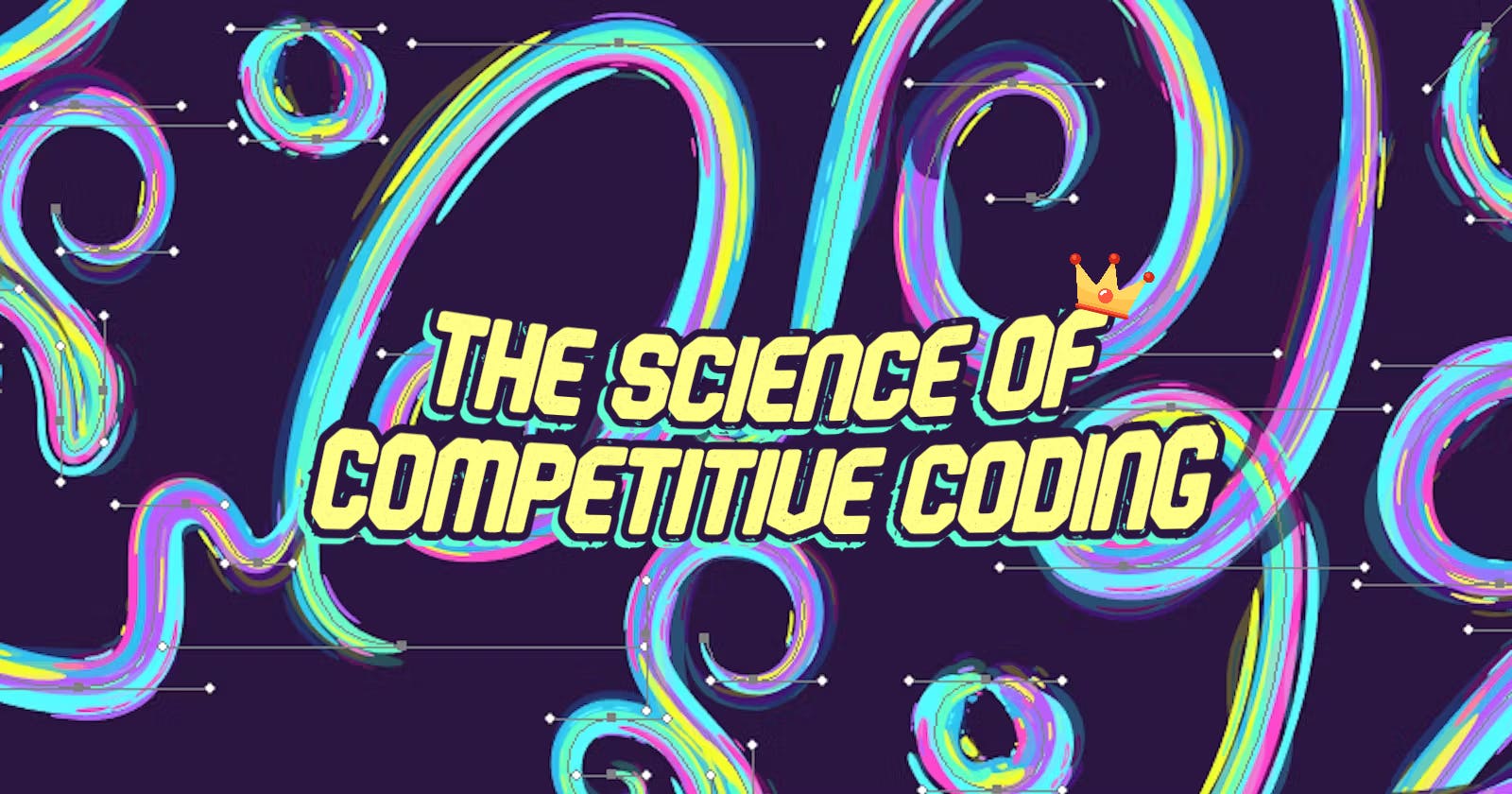 The Science of Competitive Coding