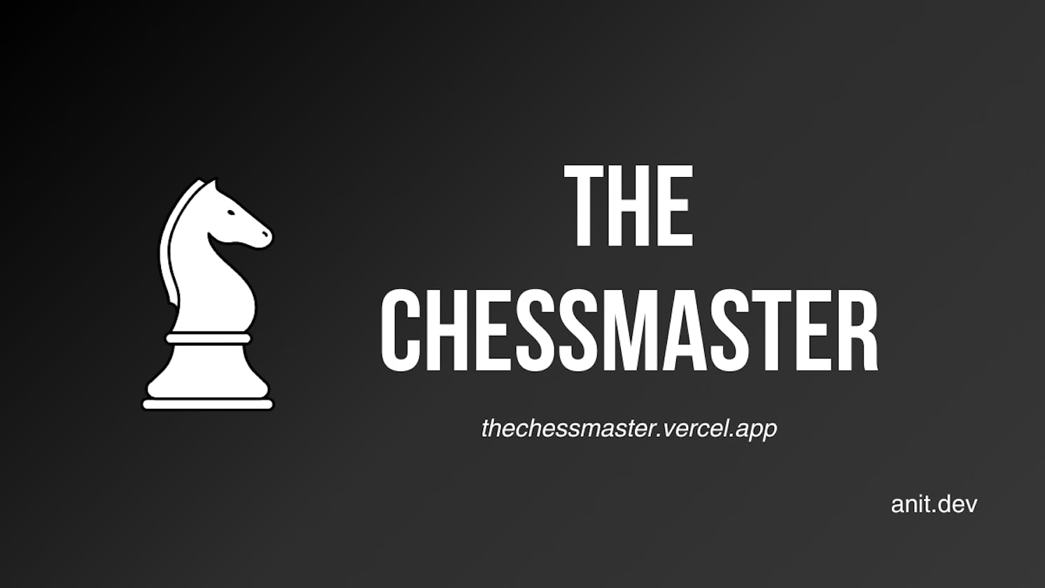 The ChessMaster