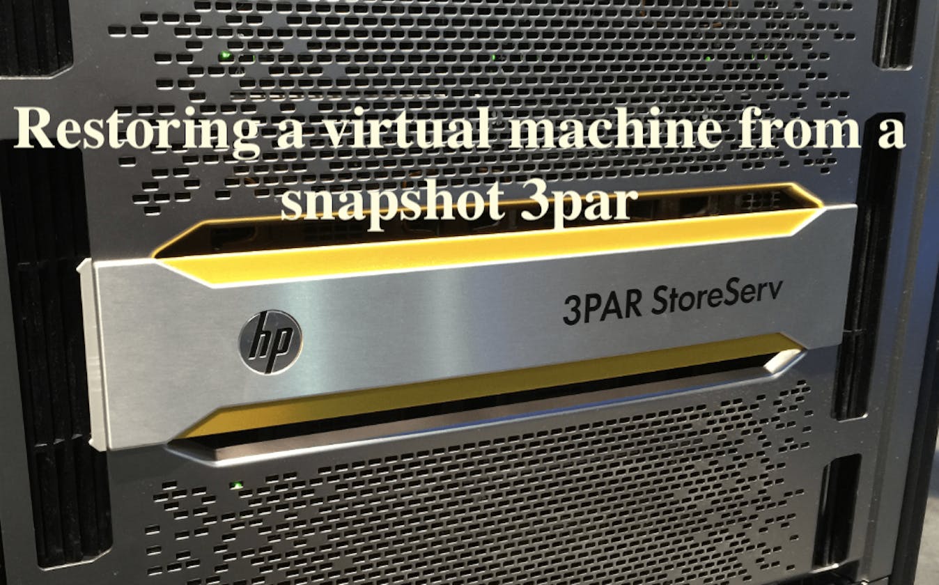 Restoring a virtual machine from a snapshot 3par