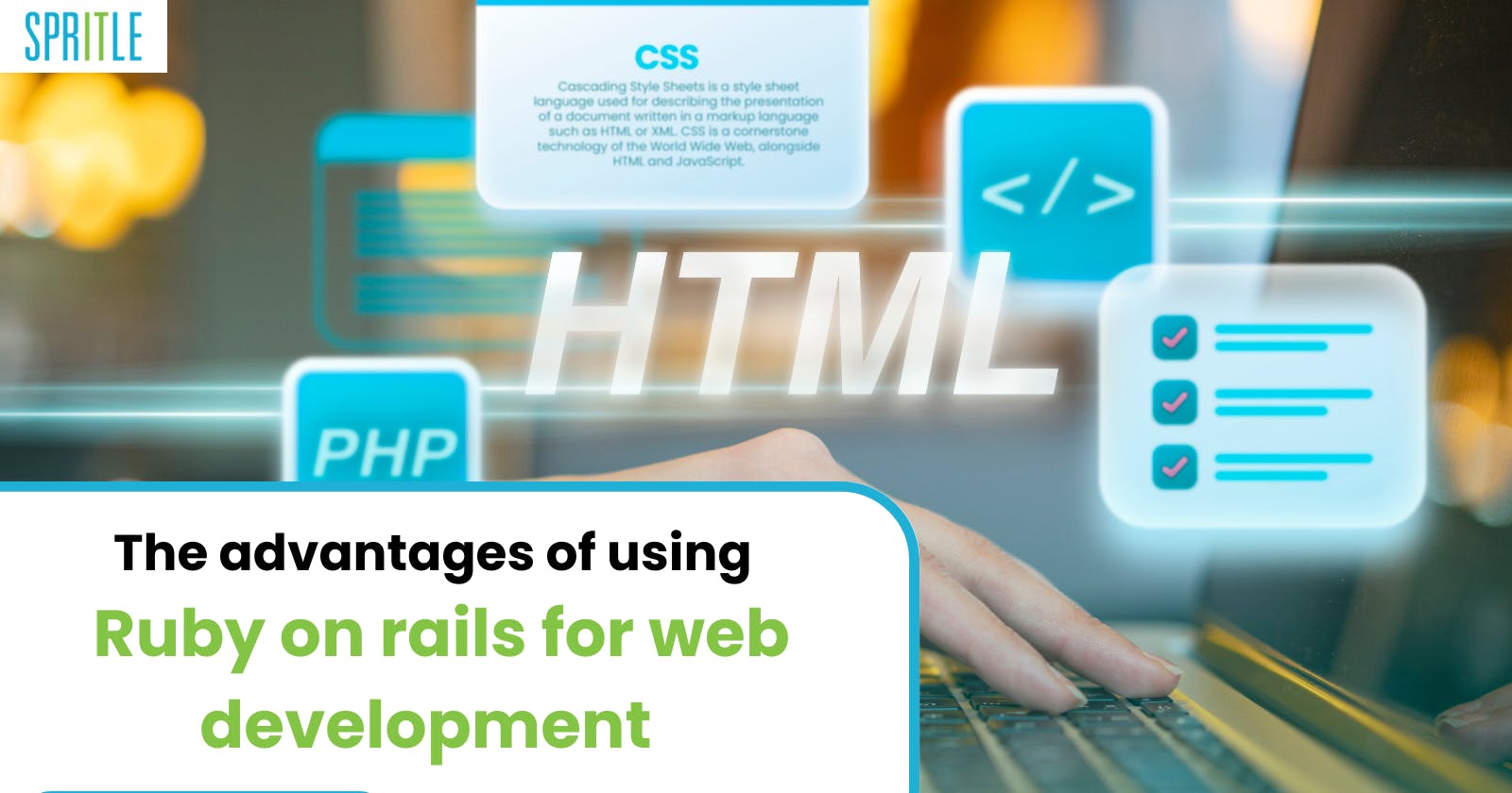 The advantages of using Ruby on rails for web development