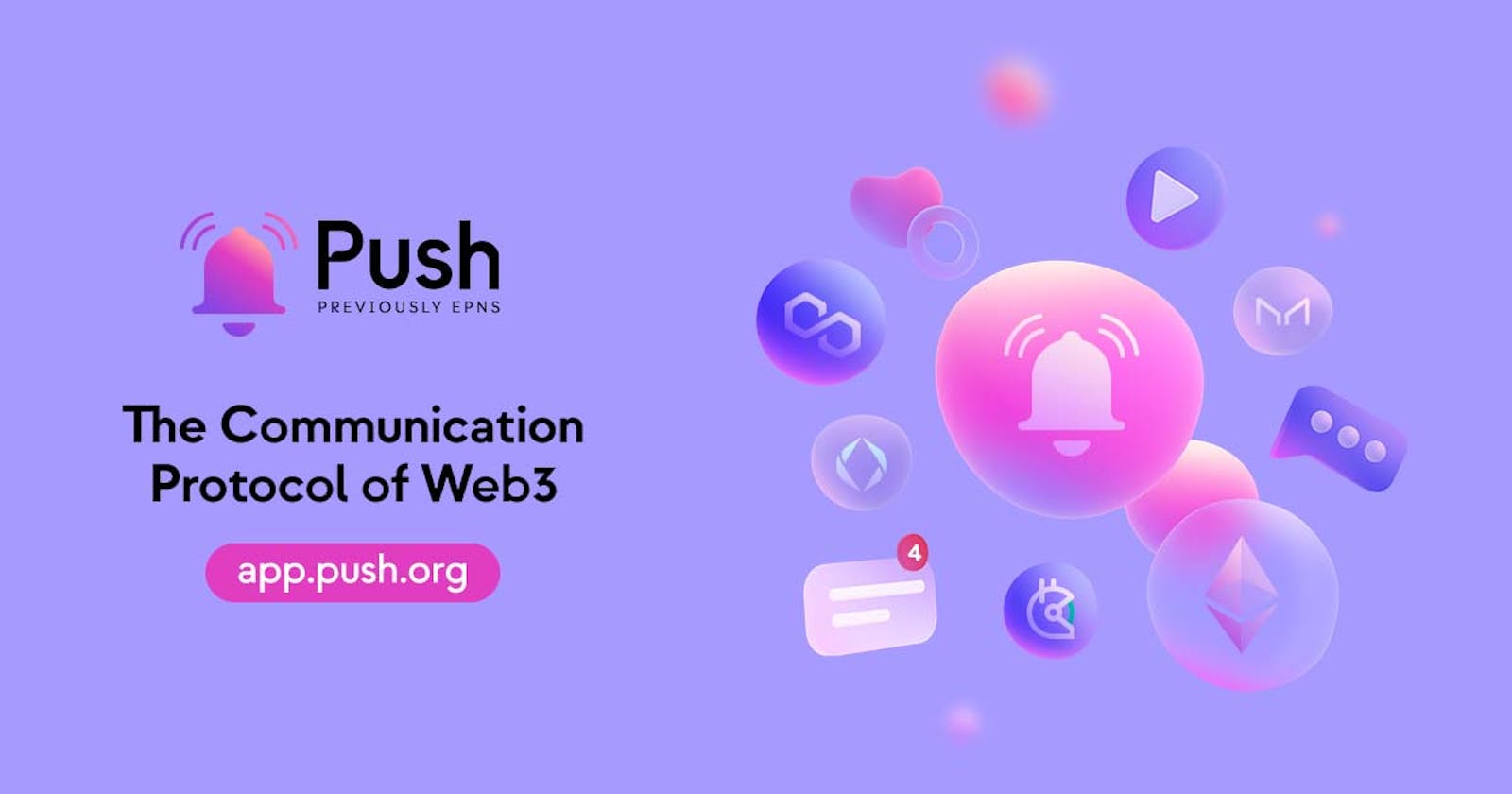 Push Protocol: Revolutionizing Decentralized Communication in Web3