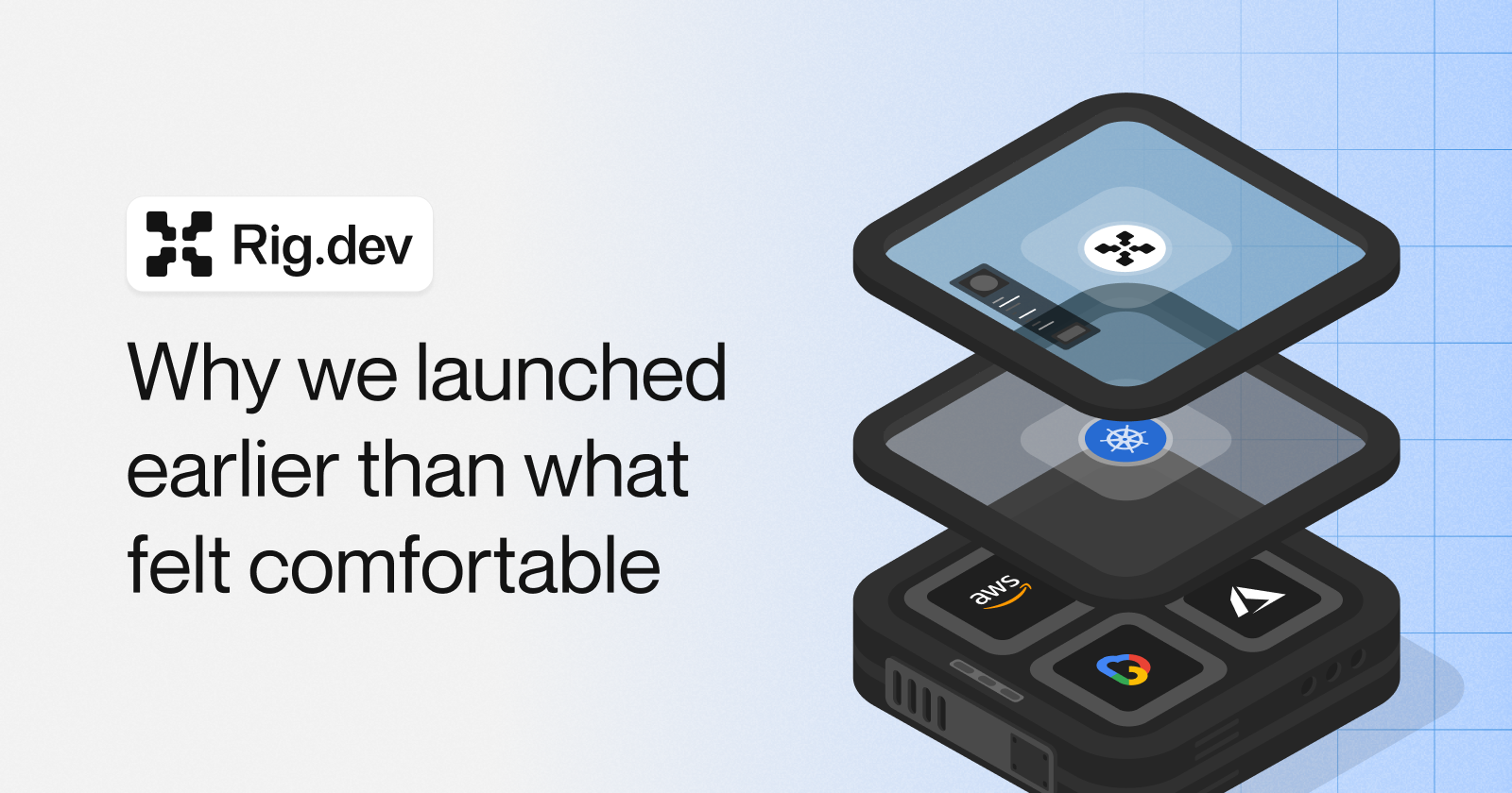 Why we launched earlier than what felt comfortable