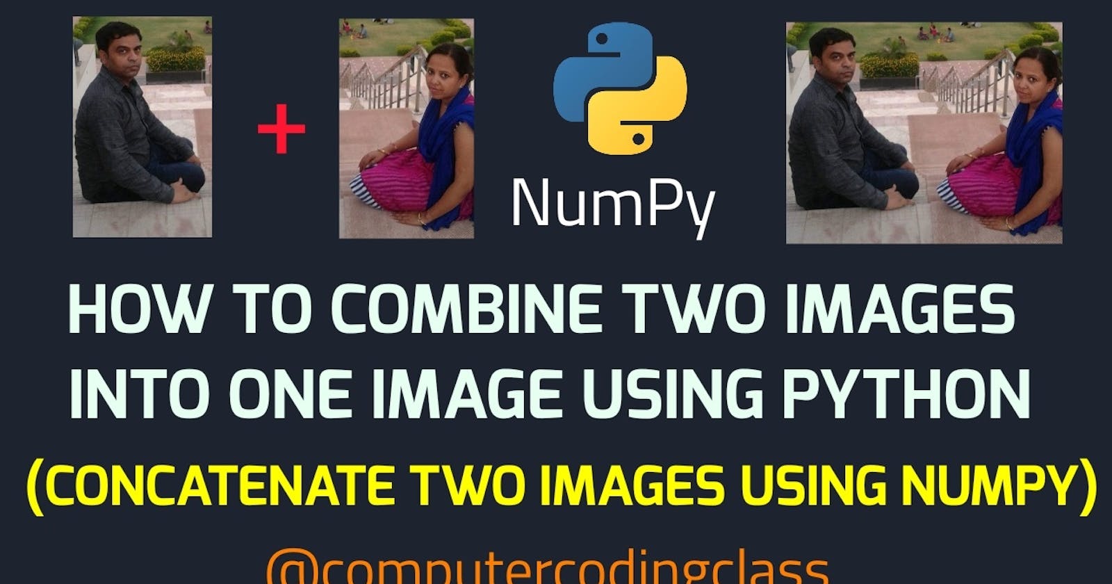 How to Combine two images into one image using Python