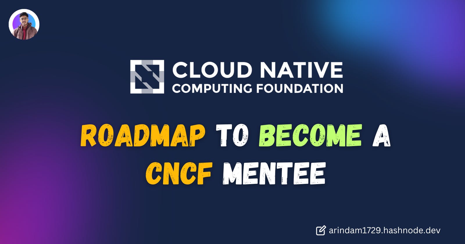 Roadmap to Become a CNCF Mentee