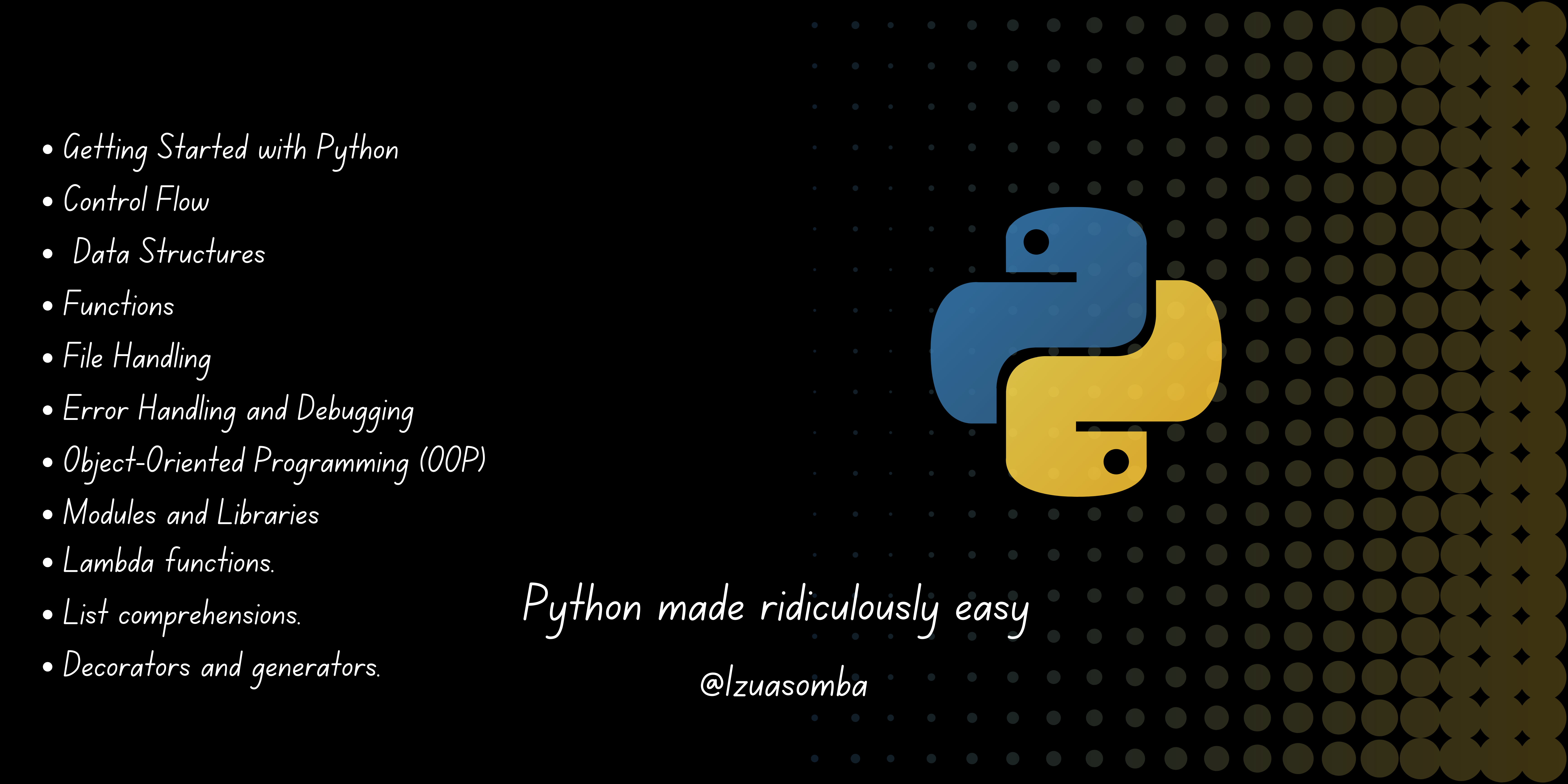 Python made ridiculously easy