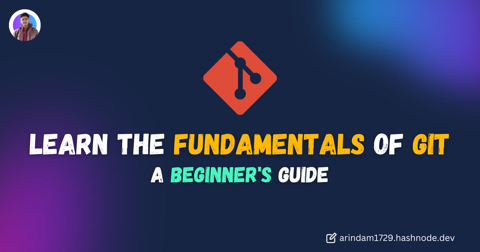 Learn the Fundamentals of Git