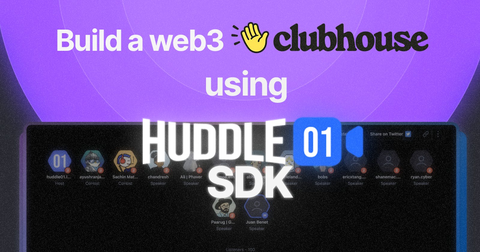 Build a web3 Clubhouse using the Huddle01 SDK