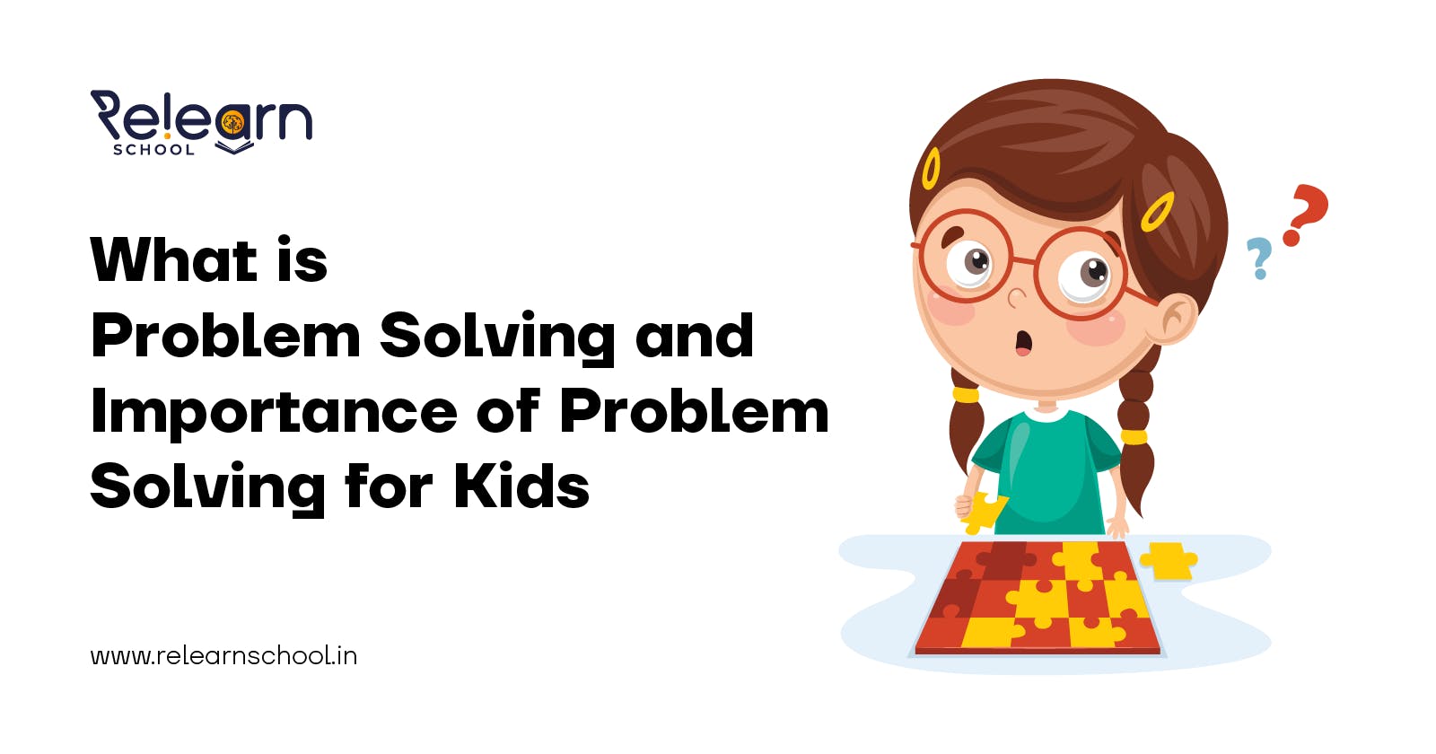 What is Problem Solving and Importance of Problem Solving for Kids in 2023.