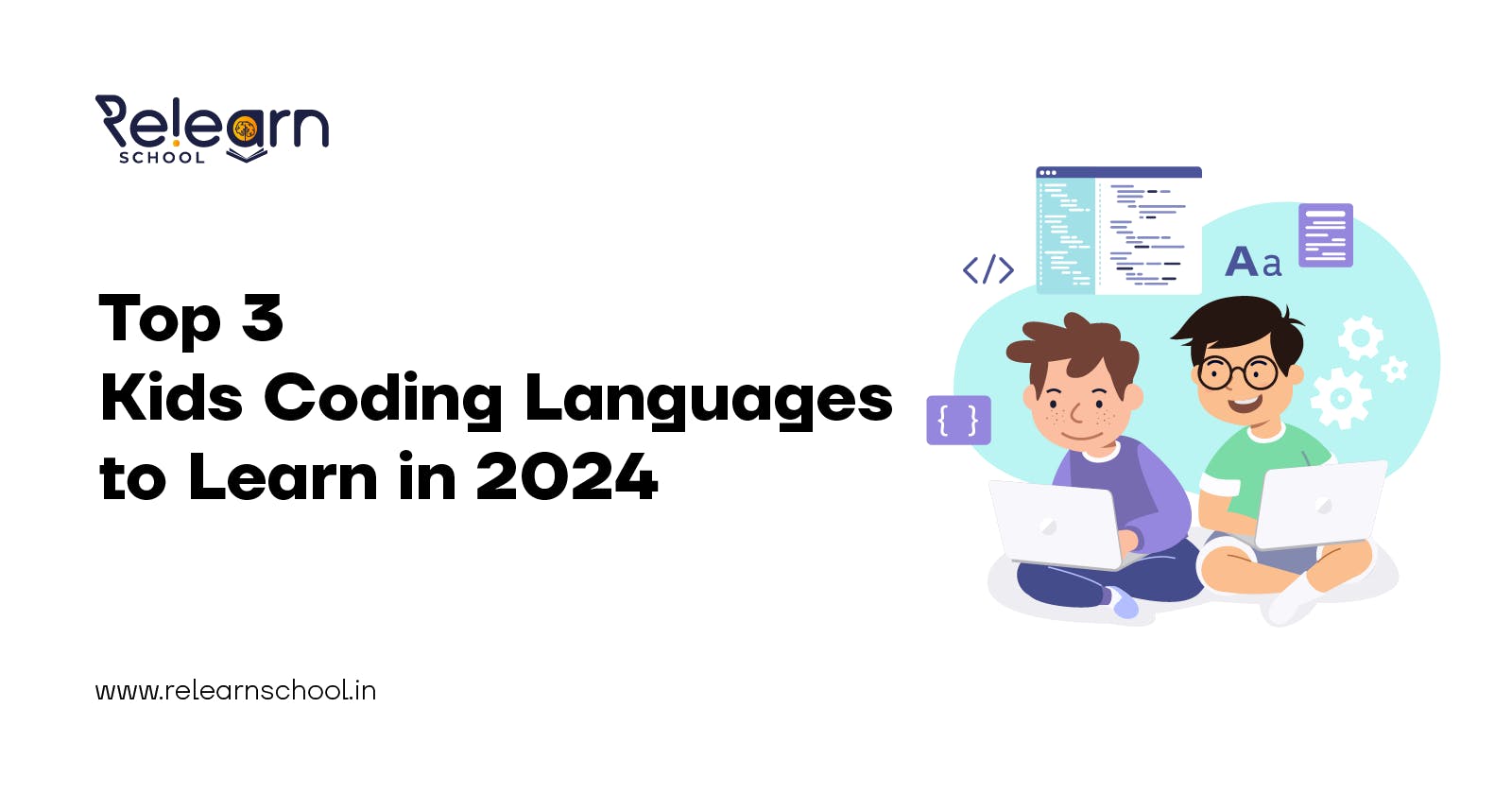 Top 3 Kids Coding Languages to Learn in 2024