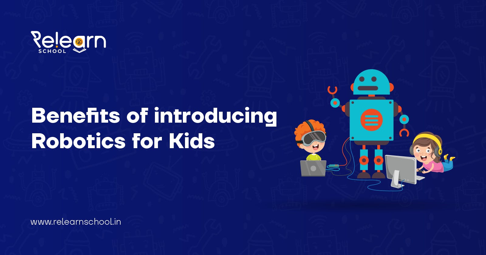 Benefits of introducing Robotics for Kids