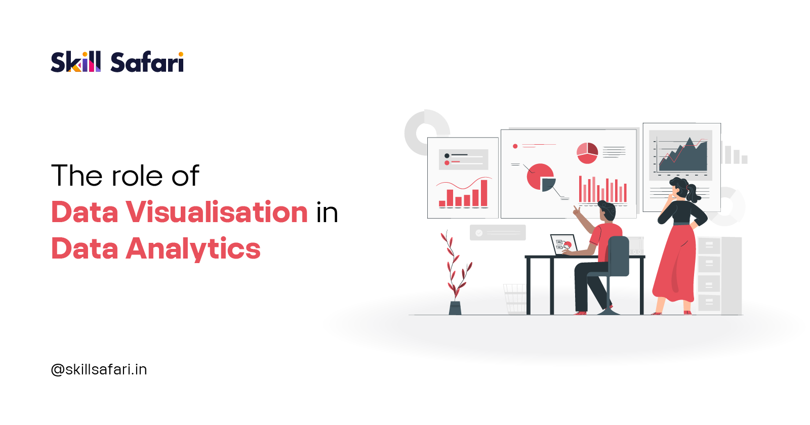 Data Visualization Comparing Roles The role of Data Visualisation in Data Analytics