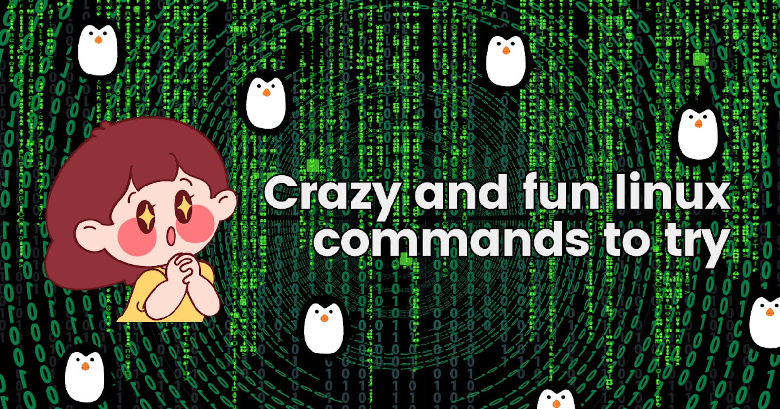 10 fun Linux commands to try out.