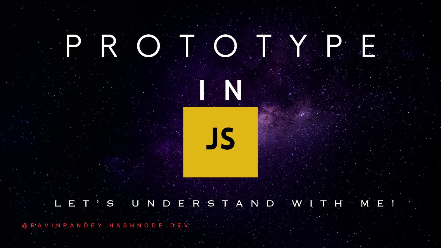 JavaScript Prototype: Your Ultimate Guide! 🚀