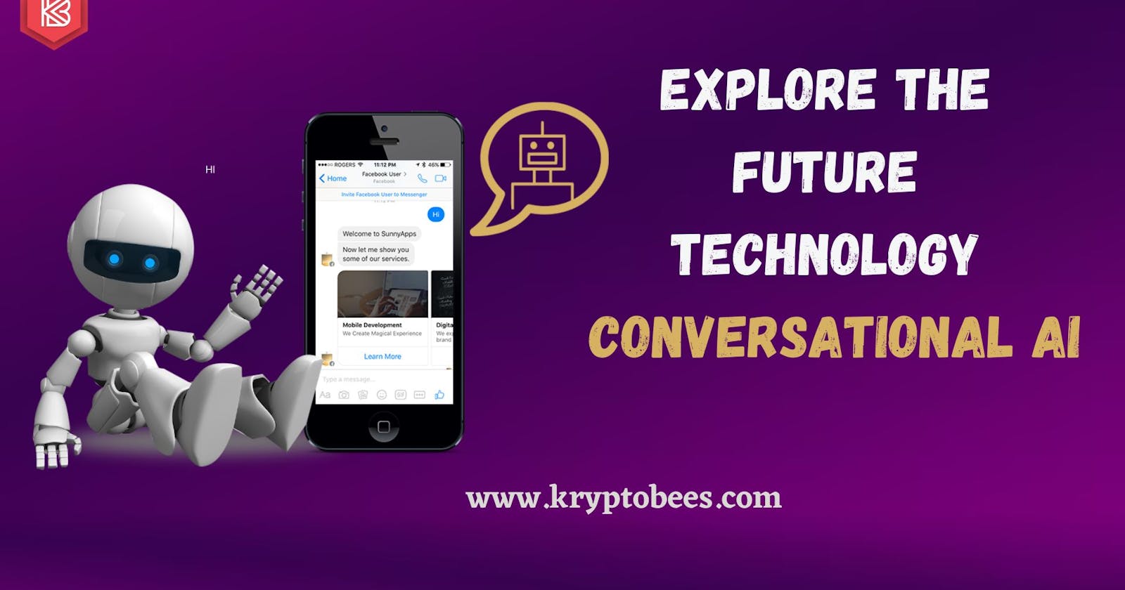 Explore the Future Technology - Conversational AI