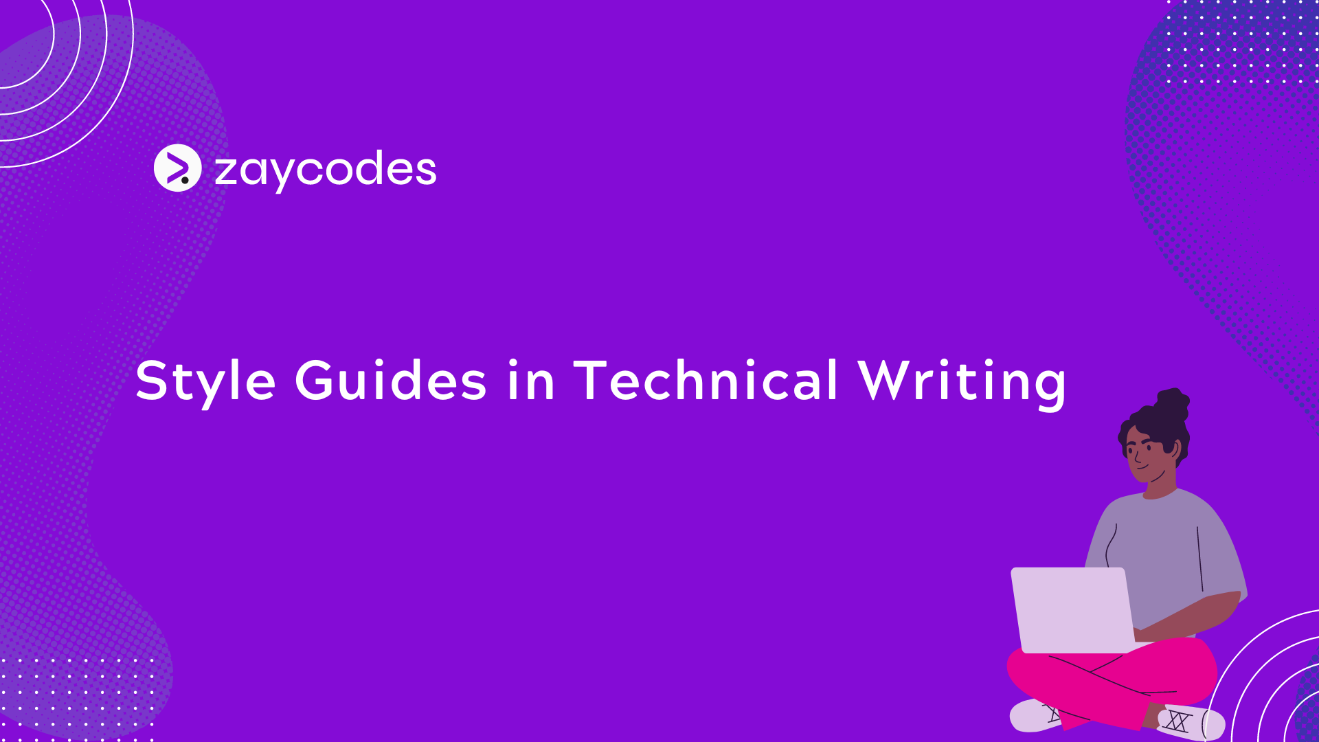 Style Guides in Technical Writing