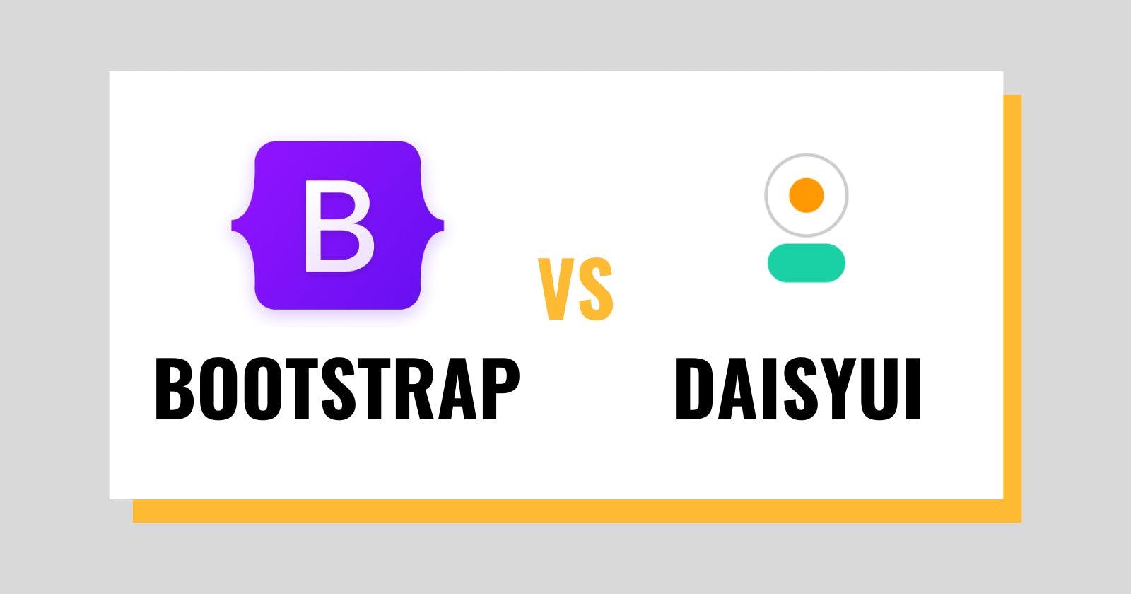 Bootstrap VS DaisyUI
